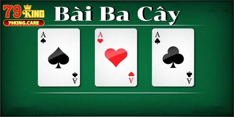 Bài 3 cây 79KING - tựa game thú vị