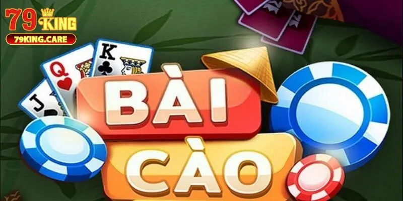 Tổng quan về Bài Cào 79KING