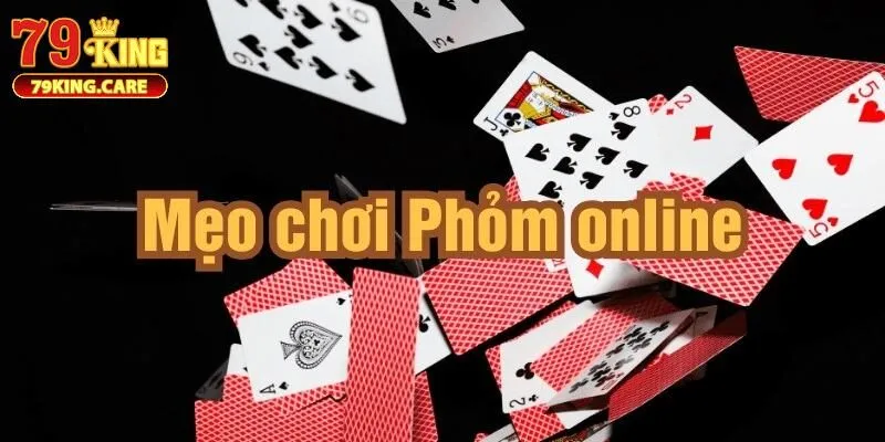 Luật đặt cược bài phỏm 79KING với người mới