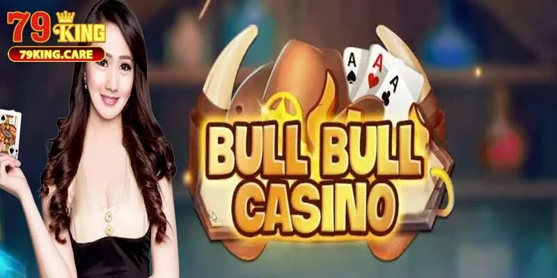 Khái quát nhanh về Bull Bull 79KING
