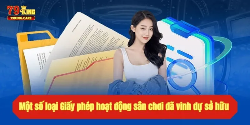 Giấy Phép Hoạt Động - Minh Chứng Chất Lượng Của 79King 2 Một số loại Giấy phép hoạt động cổng game đã vinh dự sở hữu